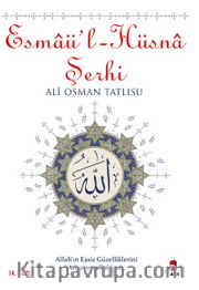Esmaü'l - Hüsna Şerhi