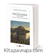 Eski İstanbul 1553-1839 <br /> Gravürler ve Açıklayıcı Notlar Eşliğinde (Cep Boy) (Tam Metin)