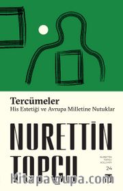 Tercümeler <br /> His Estetiği-Avrupa Milletine Nutuklar