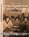 Ordu Siyasetinde Kırık Kırk Yıl
