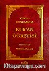 Temel Konularda Kur'an Öğretisi (Ciltli-Metinli)
