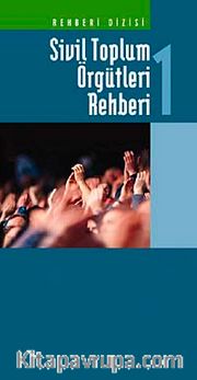 Sivil Toplum Örgütleri Rehberi (2 Cilt)