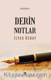 Derin Notlar