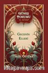 Güneş Tohumu II. Kitap & Gecenin Elleri