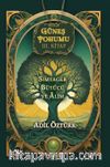Güneş Tohumu III. Kitap & Simyager Büyücü ve Alim