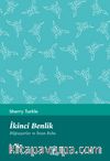 İkinci Benlik & Bilgisayarlar ve İnsan Ruhu