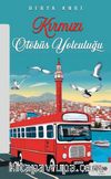 Kırmızı Otobüs Yolculuğu