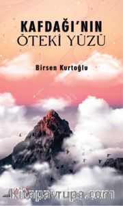 Kafdağı’nın Öteki Yüzü