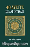 40 Âyette İslam İktisadı