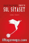 Osmanlı'dan Günümüze Türkiye'de Sol Siyaset
