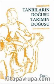 Tanrıların Doğuşu Tarımın Doğuşu