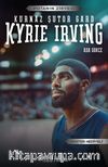 Kurnaz Şutör Gard Kyrie Irving