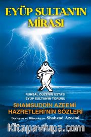 Eyüp Sultan’ın Mirası