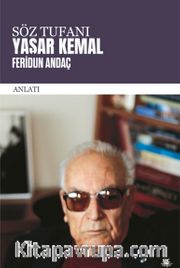 Söz Tufanı: Yaşar Kemal