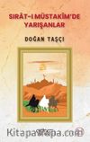 Sırat-I Müstakim’de Yarışanlar