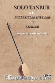 Solo Tanbur İçin Egzersizler Etüdler ve Eserler