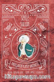 Serçe Sultan 1 / Padişahın Kayıp Hazinesi