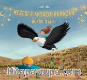 Mescid-i Aksa Ramazan Büyük İftar