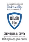 Güven ve İlham Ver & Başkalarının İçindeki Mükemmelliği Açığa Çıkarmak İçin