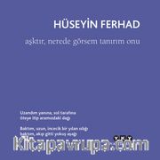 Aşktır, Nerede Görsem Tanırım Onu