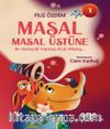 Masal Masal Üstüne 1 / Bir Varmış Bir Yokmuş, İki İp Atlamış