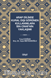 Arap Dilinde Kural Dışı Görünen Kullanımlara İbn Cinnî'nin Yaklaşımı