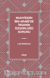 Muhyiddin İbn Arabi'de İnsanın Özgürlüğü Sorunu