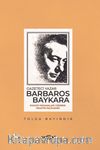 Gazeteci Yazar Barbaros Baykara