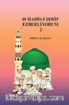 40 Hadis-i Şerif Ezberliyorum 2