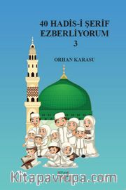 40 Hadis-i Şerif Ezberliyorum 3