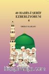 40 Hadis-i Şerif Ezberliyorum 4