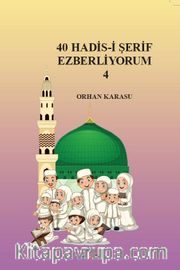 40 Hadis-i Şerif Ezberliyorum 4