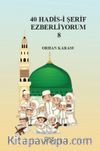 40 Hadis-i Şerif Ezberliyorum 8