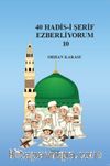 40 Hadis-i Şerif Ezberliyorum 10