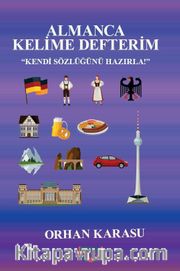 Almanca Kelime Defterim <br /> Kendi Sözlüğünü Hazırla