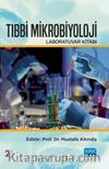 Tıbbi Mikrobiyoloji Laboratuvar Kitabı