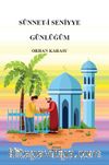 Sünnet-i Seniyye Günlüğüm