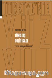 Türkiye'nin Yüz Yılı-Türk Dış Politikası