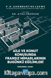 Aile ve Konut Konusunda Fransız Mimarlarının Bugünkü Eğilimleri