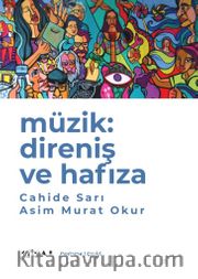 Müzik: Direniş ve Hafıza