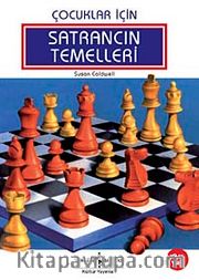 Çocuklar İçin Satrancın Temelleri