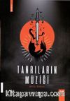 Tanrıların Müziği (Birinci Bölüm)