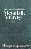 İbnü’l-Mutahhar El-Hillî’nin Metafizik Anlayışı