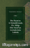 İbn Hazm’ın ‘el-Muhalla’sında Ele Aldığı Ebû Yûsuf’un Görüşlerinin Tahkiki