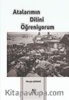 Atalarımın Dilini Öğreniyorum 