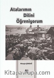 Atalarımın Dilini Öğreniyorum 