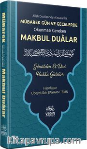 Mübarek Gün ve Geceler Okunması Gereken Makbul Dualar