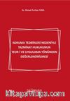 Koruma Tedbirleri Nedeniyle Tazminat Hukukunun Teori ve Uygulama Yönünden Değerlendirilmesi 