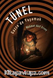 Tünel <br /> Gazze'de Yaşamak