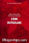 Edebî Metinlerde Türk Harp Edebiyatı: Cenk Duyguları